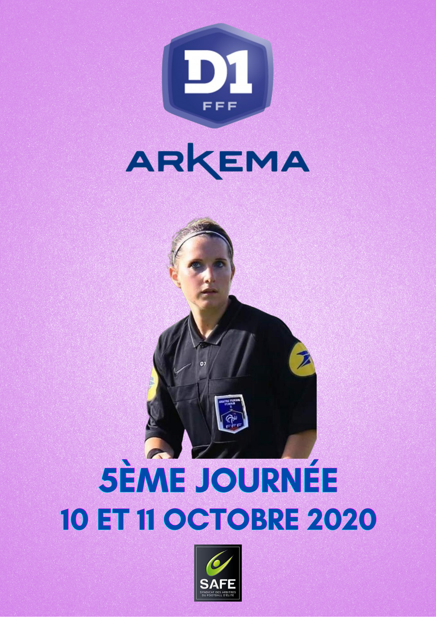 Désignations 5ème journée de D1 Arkema